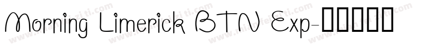 Morning Limerick BTN Exp字体转换